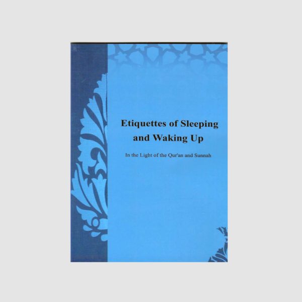 Etiquettes of Sleeping and Waking