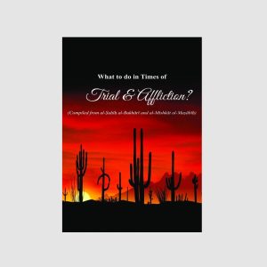What to do in times of trials and afflictions